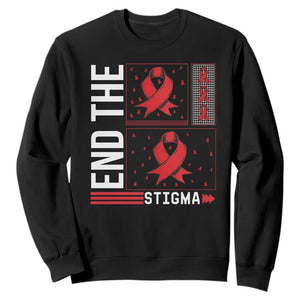 End The Stigma HIV Awareness Sweatshirt Red Ribbon Gift TS12 Black Print Your Wear