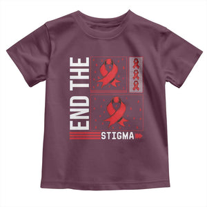 End The Stigma HIV Awareness Toddler T Shirt Red Ribbon Gift TS12 Maroon Print Your Wear