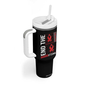 End The Stigma HIV Awareness Tumbler With Handle Red Ribbon Gift TS12 Print Your Wear