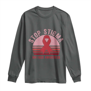 Stop The Stigma HIV Awareness Long Sleeve Shirt World AIDS Day Gift TS12 Dark Heather Print Your Wear