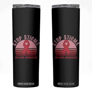Stop The Stigma HIV Awareness Skinny Tumbler World AIDS Day Gift TS12 Black Print Your Wear