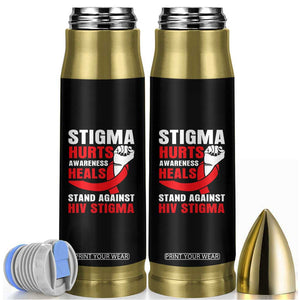 Stigma Hurts Awareness Heals Bullet Tumbler HIV Awareness Red Ribbon Support Gift TS12 Black Print Your Wear