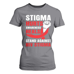 Stigma Hurts Awareness Heals T Shirt For Women HIV Awareness Red Ribbon Support Gift TS12 Charcoal Print Your Wear