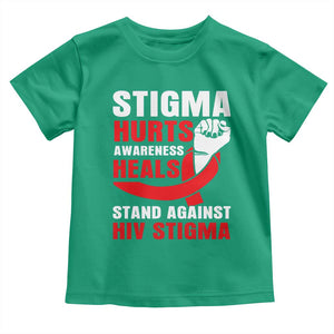 Stigma Hurts Awareness Heals Toddler T Shirt HIV Awareness Red Ribbon Support Gift TS12 Irish Green Print Your Wear