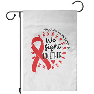 HIV Awareness Red Ribbon Support Gift Garden Flag We Fight Together TS12 White Print Your Wear