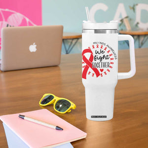 HIV Awareness Red Ribbon Support Gift Tumbler With Handle We Fight Together TS12 Print Your Wear