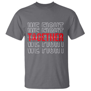 We Fight Together Support Squad HIV Awareness Gift T Shirt TS12 Charcoal Print Your Wear