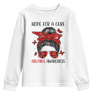 Hope For A Cure HIV Awareness Youth Sweatshirt Strong Woman Red Ribbon Gift TS12 White Print Your Wear