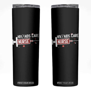 HIV AIDS Care Nurse Skinny Tumbler Red Ribbon Support Gift TS12 Black Print Your Wear
