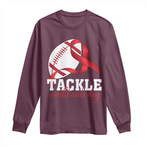 Tackle World AIDS Day Long Sleeve Shirt Red Ribbon Football Awareness Gift TS12 Maroon Print Your Wear