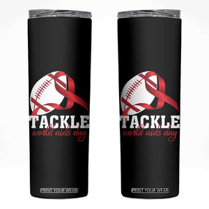 Tackle World AIDS Day Skinny Tumbler Red Ribbon Football Awareness Gift TS12 Black Print Your Wear