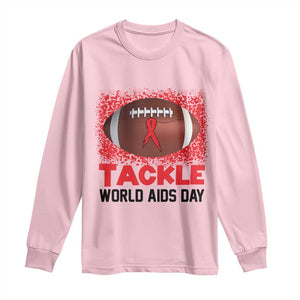 Tackle World AIDS Day Long Sleeve Shirt Football HIV Awareness Red Ribbon TS12 Light Pink Print Your Wear