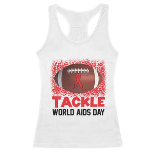 Tackle World AIDS Day Racerback Tank Top Football HIV Awareness Red Ribbon TS12 White Print Your Wear