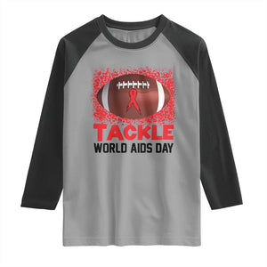 Tackle World AIDS Day Raglan Shirt Football HIV Awareness Red Ribbon TS12 Sport Gray Black Print Your Wear