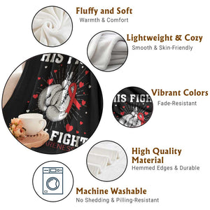 His Fight Is My Fight HIV Warrior Throw Blanket Red Ribbon Boxing Gift TS12 Print Your Wear