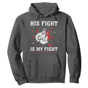 His Fight Is My Fight HIV Warrior Hoodie Red Ribbon Boxing Gift TS12 Dark Heather Print Your Wear