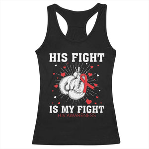 His Fight Is My Fight HIV Warrior Racerback Tank Top Red Ribbon Boxing Gift TS12 Black Print Your Wear
