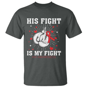His Fight Is My Fight HIV Warrior T Shirt Red Ribbon Boxing Gift TS12 Dark Heather Print Your Wear