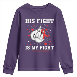 His Fight Is My Fight HIV Warrior Youth Sweatshirt Red Ribbon Boxing Gift TS12 Purple Print Your Wear