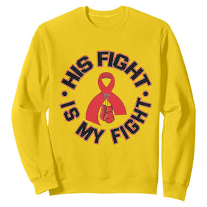 HIV Warrior His Fight Is My Fight Sweatshirt Red Ribbon Boxing Gift TS12 Daisy Print Your Wear