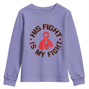 HIV Warrior His Fight Is My Fight Youth Sweatshirt Red Ribbon Boxing Gift TS12 Violet Print Your Wear