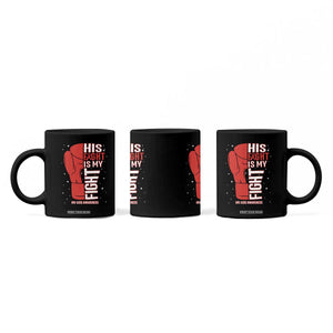 His Fight Is My Fight Coffee Mug Red Ribbon HIV Awareness Boxing Gift TS12 Print Your Wear