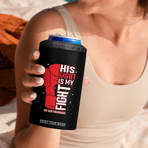 His Fight Is My Fight 4 in 1 Can Cooler Tumbler Red Ribbon HIV Awareness Boxing Gift TS12 Print Your Wear