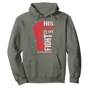 His Fight Is My Fight Hoodie Red Ribbon HIV Awareness Boxing Gift TS12 Military Green Print Your Wear
