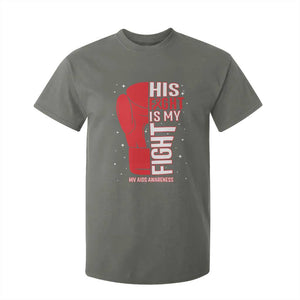 His Fight Is My Fight T Shirt For Kid Red Ribbon HIV Awareness Boxing Gift TS12 Military Green Print Your Wear