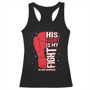 His Fight Is My Fight Racerback Tank Top Red Ribbon HIV Awareness Boxing Gift - Print Your Wear
