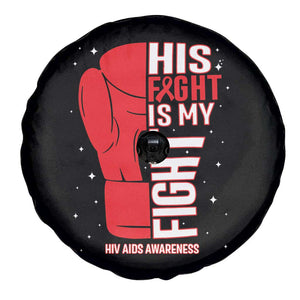 His Fight Is My Fight Spare Tire Cover Red Ribbon HIV Awareness Boxing Gift TS12 Print Your Wear