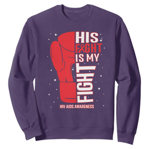 His Fight Is My Fight Sweatshirt Red Ribbon HIV Awareness Boxing Gift TS12 Purple Print Your Wear
