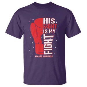 His Fight Is My Fight T Shirt Red Ribbon HIV Awareness Boxing Gift TS12 Purple Print Your Wear