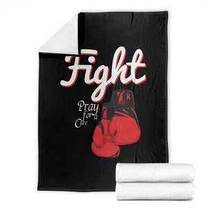 Fight Pray For A Cure Throw Blanket Red Ribbon HIV Awareness Boxing Gift TS12 Black Print Your Wear