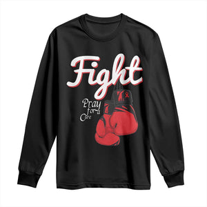 Fight Pray For A Cure Long Sleeve Shirt Red Ribbon HIV Awareness Boxing Gift TS12 Black Print Your Wear