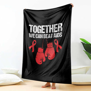 Together We Can Beat AIDS Throw Blanket Boxing HIV Awareness Gift TS12 Print Your Wear