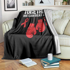 Together We Can Beat AIDS Throw Blanket Boxing HIV Awareness Gift TS12 Print Your Wear