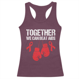 Together We Can Beat AIDS Racerback Tank Top Boxing HIV Awareness Gift TS12 Maroon Print Your Wear