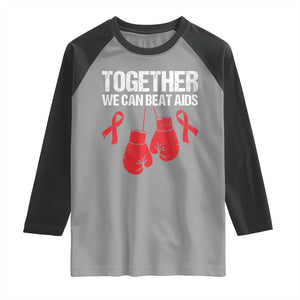 Together We Can Beat AIDS Raglan Shirt Boxing HIV Awareness Gift TS12 Sport Gray Black Print Your Wear