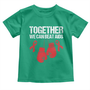 Together We Can Beat AIDS Toddler T Shirt Boxing HIV Awareness Gift TS12 Irish Green Print Your Wear