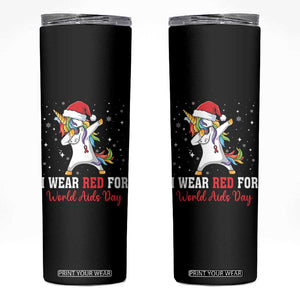 I Wear Red For World AIDS Day Skinny Tumbler Santa Unicorn Dabbing Christmas Gift TS12 Black Print Your Wear