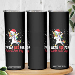 I Wear Red For World AIDS Day Skinny Tumbler Santa Unicorn Dabbing Christmas Gift TS12 Print Your Wear