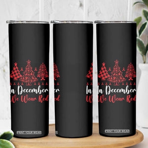 In December We Wear Red Skinny Tumbler HIV Awareness Christmas Ribbon Tree Gift TS12 Print Your Wear