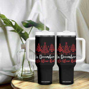 In December We Wear Red Tumbler With Handle HIV Awareness Christmas Ribbon Tree Gift TS12 Print Your Wear
