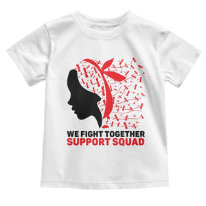 We Fight Together Support Squad Toddler T Shirt HIV Awareness Dragonfly Gift TS12 White Print Your Wear