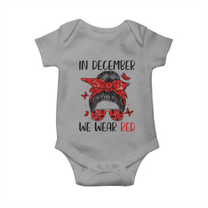 In December We Wear Red Baby Onesie HIV Awareness Empowered Woman Gift TS12 Sport Gray Print Your Wear