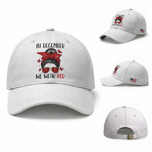 In December We Wear Red Baseball Cap HIV Awareness Empowered Woman Gift TS12 Baseball Cap Universal Fit White Print Your Wear