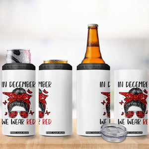In December We Wear Red 4 in 1 Can Cooler Tumbler HIV Awareness Empowered Woman Gift TS12 Print Your Wear