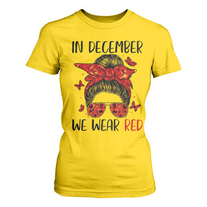 In December We Wear Red T Shirt For Women HIV Awareness Empowered Woman Gift TS12 Daisy Print Your Wear