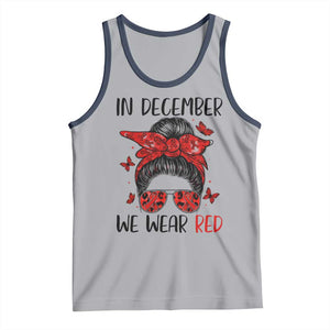 In December We Wear Red Tank Top HIV Awareness Empowered Woman Gift TS12 Athletic Heather Navy Print Your Wear